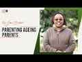 Parenting Aging Parents - Rev. Grace Bukachi | CITAM Church Online