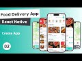 Food Delivery App with React Native #2 - Creating React Native Application