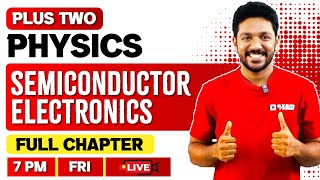 +2 Physics | Semiconductor Electronics Materials Devices And Simple circuits  | Full Chapter