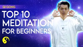 Top 10 Qi Gong Meditation For Beginners - Tai Chi Moves And Exercises