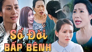 SỐ ĐỜI BẤP BÊNH | Phim Truyện Việt Nam Hay Nhất 2024 | Phim Truyện Việt Nam 2024 | Phim Truyện 2024