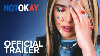 NOT OKAY |  Trailer | Searchlight Pictures