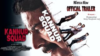 Kannur Squad (Malayalam) Trailer | Mamootty | Sushin Shyam | Roby Varghese Raj