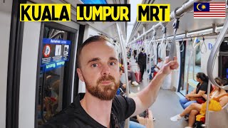 I Took The MRT in Kuala Lumpur | I Wish I Knew About This Sooner!