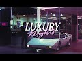 ＬＵＸＵＲＹ ＮＩＧＨＴＳ /// 𝘼 𝙁𝙖𝙣𝙘𝙮 𝙑𝙖𝙥𝙤𝙧𝙬𝙖𝙫𝙚 / 𝘾𝙝𝙞𝙡𝙡𝙬𝙖𝙫𝙚 / 80𝙨 [Retropical Records]