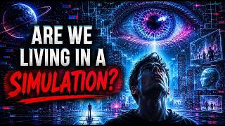Are We Living Inside a Simulation? The Theory That Changes Everything