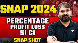 SNAP 2024: Complete Percentage, Profit \u0026 Loss, SI CI #SNAPShot