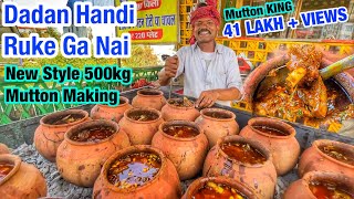 Famous Dadan Handi Mutton of Patna | Mutton King of India | Indian Street Food