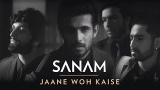 Jaane Woh Kaise | Sanam