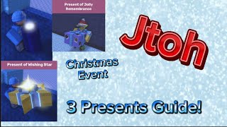 Jtoh Christmas Event 2024: 4 Presents Guide!