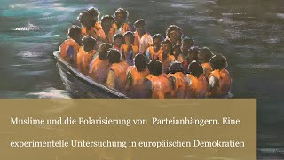 Muslime und die Polarisierung von Parteianhängern. Eine Experimentelle Untersuchung | Thomas König