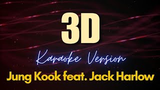 3D - Jung Kook feat. Jack Harlow (Karaoke)