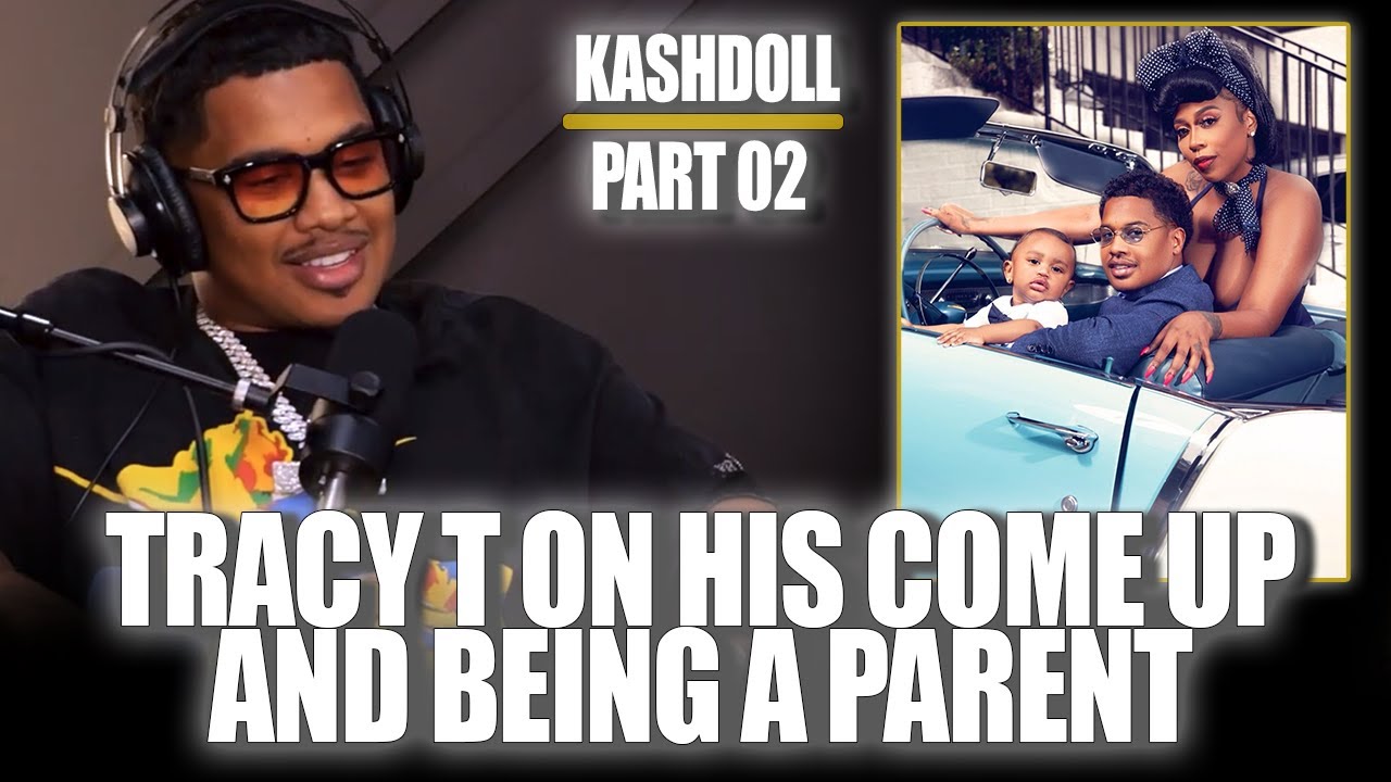 Part 02: KashDoll - Tracy T Speaks On His Music Career And Parenting ...