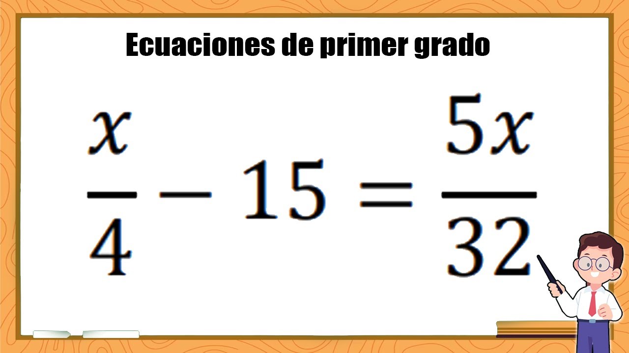 Ejercicio 29 - Como RESOLVER Ecuaciones De Primer Grado CON FRACCIONES ...