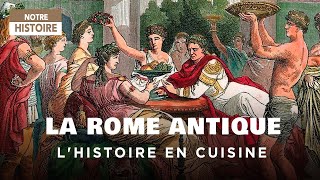 L'histoire à table : Banquets Romains (épisode 1) - Documentaire complet - JV