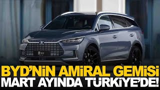 BYD'nin amiral gemisi Tang, Mart'ta Türkiye'de satışa çıkıyor