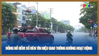 Đồng hồ đếm số đèn tín hiệu giao thông không hoạt động