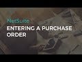 Entering a Purchase Order | NetSuite Demo | Sikich LLP