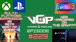 VGP EP #229: Multiplatform Expansion | Final Fantasy 7 Rebirth Meta Score | New Hardware On the Way