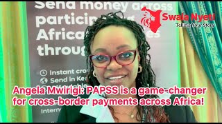 How KCB-PAPSS deal will ease cross-border payments in Africa | Angela Mwirigi