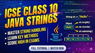 Master String Handling in Java | ICSE Class 10 Computer Applications 💻