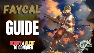 Debuff \u0026 Alert to CONQUER! Faycal Guide! Sword of Convallaria