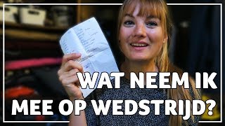 WAT NEEM IK MEE OP WEDSTRIJD? + LIJSTJE | Epplejeck