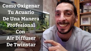 🔵 Como Oxigenar El Acuario De Una Manera Profesional Con Air Diffuser De @twinstar.lighting (Acuarios MB)