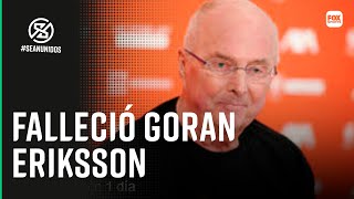 A LOS 76 AÑOS, FALLECIÓ SVEN GORAN ERIKSSON || SEAN UNIDOS