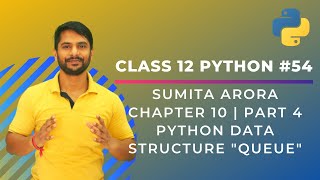 Python Class 12 | Python Data Structure | Queue Data Structure | Chapter 10 | Part 4 | In Hindi