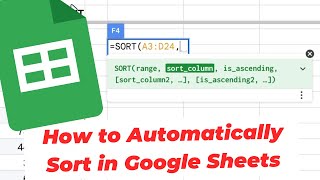 How to Automatically Sort in Google Sheets (Auto Update)