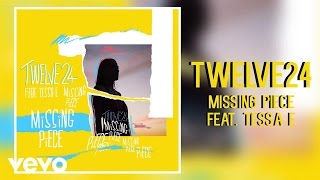 Twelve24 - Missing Piece (Official Audio) ft. Tessa E