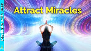 Guided Sleep Meditation: ATTRACT MIRACLES While You SLEEP! Powerful! Get "In Flow" With The Universe