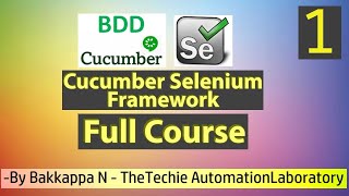 Cucumber BDD Framework Full Course by Bakkappa N