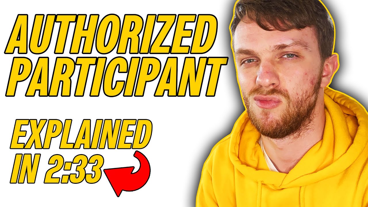 WHAT IS AN AUTHORIZED PARTICIPANT? Straight to the Point #STTP #130