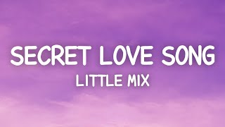 Little Mix Secret Love Song ft Jason Derulo...
