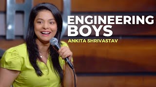 Engineering Boys| Filmy Chokri | Ankita Srivastava | Standup Comedy