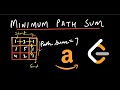 Minimum Path Sum | LeetCode 64 | Amazon's Coding Interview Problem