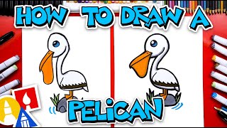 How To Draw A Cartoon Pelican