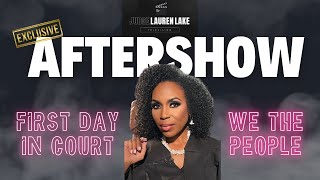 First Day in Court with Judge Lauren Lake | We the People Behind the Scenes