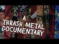 A Thrash Metal Documentary [Metallica, Anthrax, Kreator, Sepultura, Exodus, Motörhead & Venom]