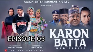 KARON BATTA EPISODE 3 ORG