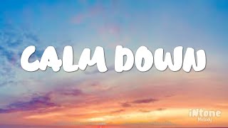 CALM DOWN  - Selena Gomez ft. Rema (Lyrics)