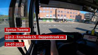 Syntus Twente - Lijn 2 Enschede CS - Deppenbroek vv. | Dutch Bus driver POV