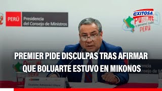 🔴🔵Premier Adrianzén pide disculpas tras afirmar que Boluarte estuvo en Mikonos