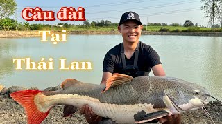 Câu Đài Ở Thái Lan Cùng Ca Sĩ Xóm, Chí Toàn, Nguyễn Chanh