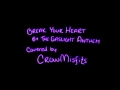 Break Your Heart - The Gaslight Anthem Covered by Crowmisfits