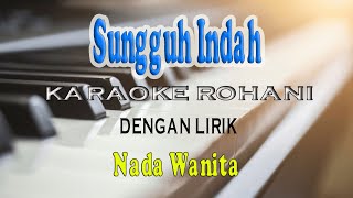 Download Lagu SUNGGUH INDAH SAAT TEDUH ll NADA WANITA GAS DO... MP3 Gratis