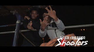 G-lock \u0026 Bar bando - Shooters (Dir. By Kapomob Films)