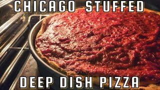 Chicago Style Stuffed Deep Dish Pizza | Homemade!